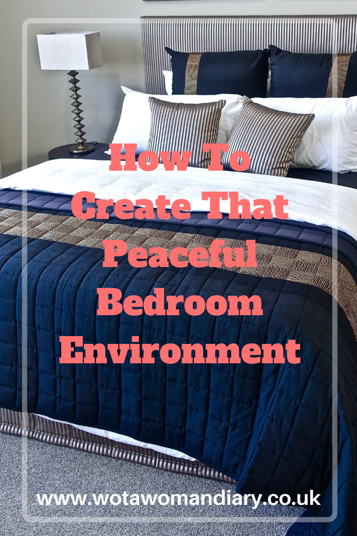 How To Create That Peaceful Bedroom Environment