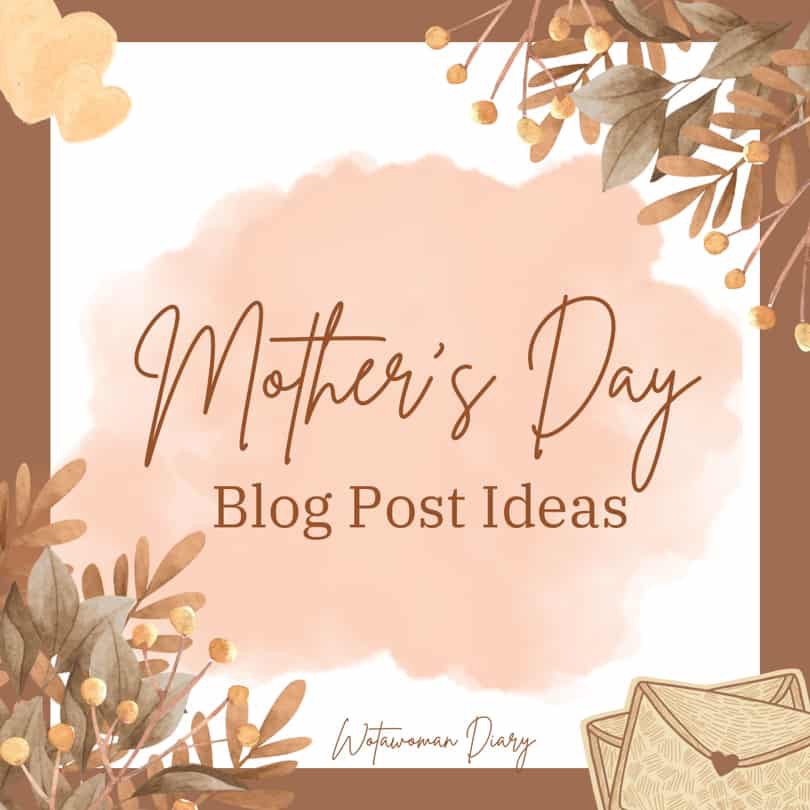 Blog posts for mothers day