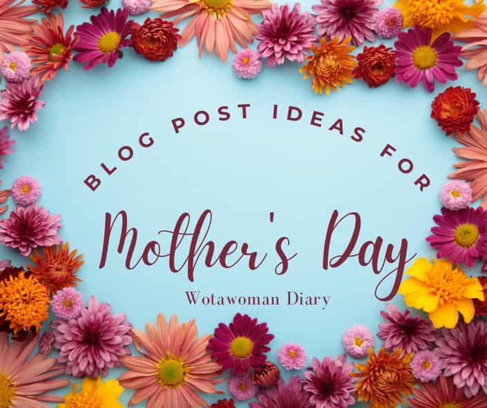Niche blog posts for mothers day